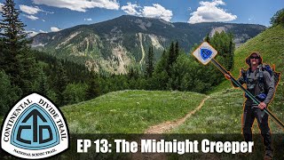 CDT Thru Hike 2018 Ep 13 - Twin Lakes to Breckenridge - &quot;The Midnight Creeper&quot;