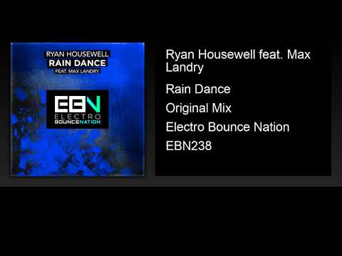 Ryan Housewell feat. Max Landry - Rain Dance (Original Mix)