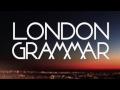 Maybe - London Grammar / Album If You Wait HD