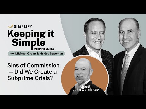 Keeping it Simple | Ep. 49: Sins of Commission — Did We Create a Subprime Crisis?