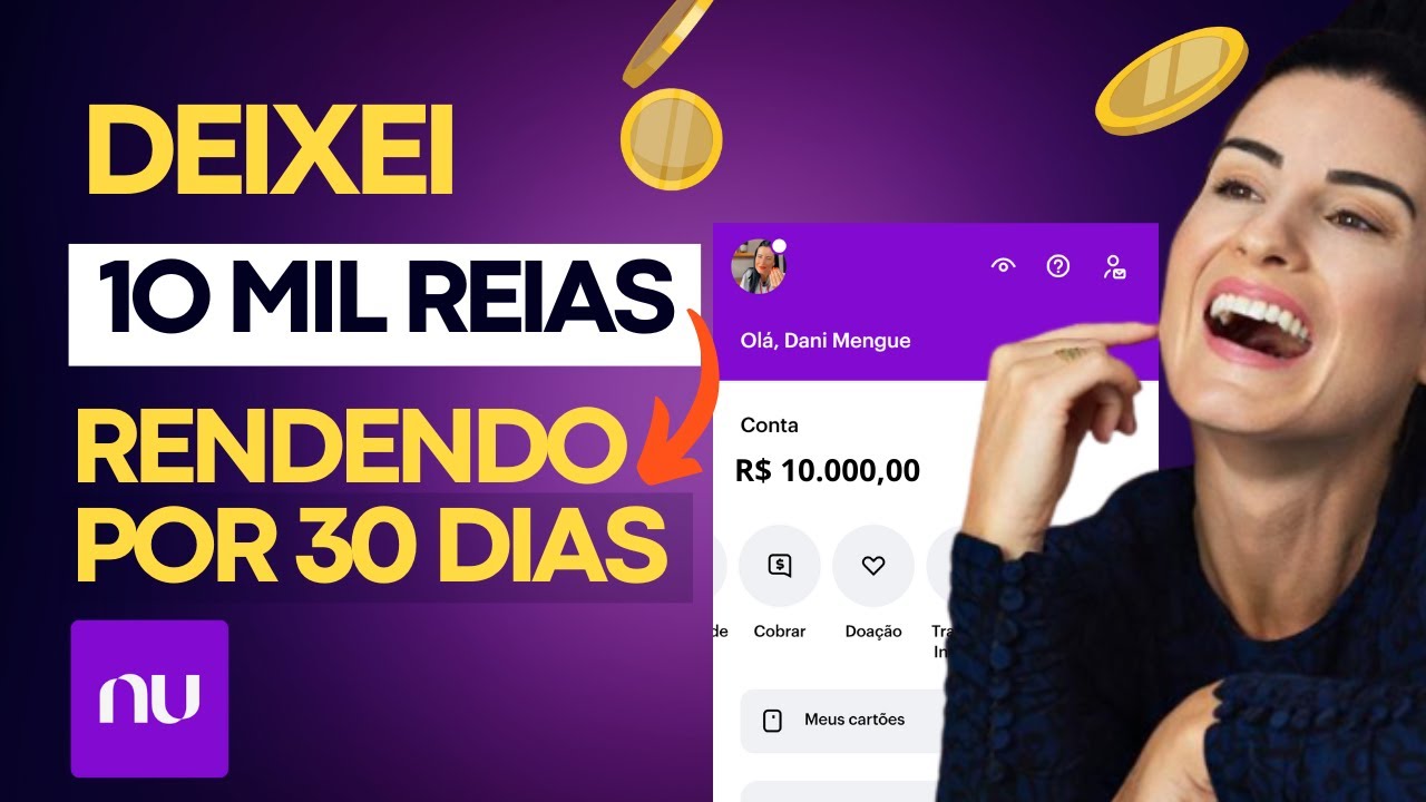 DEIXEI R$10 MIL RENDENDO 30 DIAS NO NUBANK | Quanto ganhei?