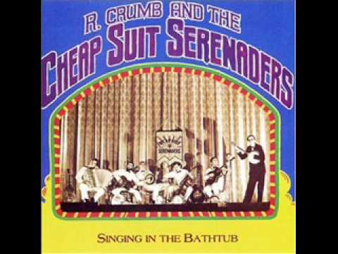 Robert Crumb & the Cheap Suit Serenaders - Sing Song Girl