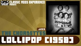Download lagu The Chordettes - Lollipop (1958) mp3 Download lagu The Chordettes - Lollipop (1958) mp3