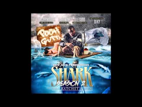 Pooh Gutta - "Party Girl Ericka" Feat Pooh Gutta (Shark Season 2)