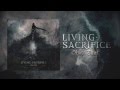 Living Sacrifice "The Reaping" Song Premiere ...
