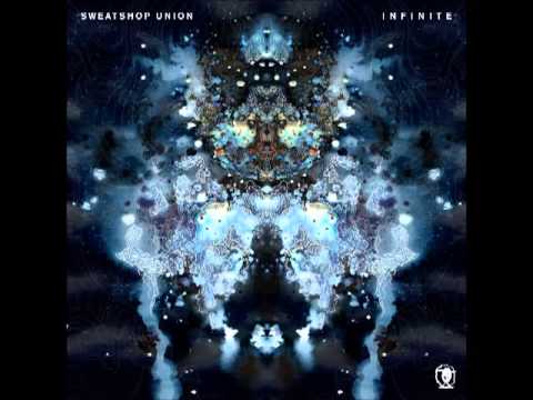 Sweatshop Union - Infinite