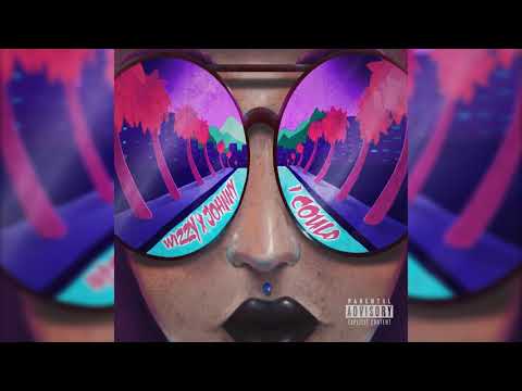 Wizzy x Johnny Twuft - "I Could" (Prod. KXVI)
