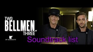 Two Bellmen Three Soundtrack list video