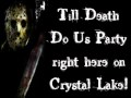 Till Death Do Us Party - Wednesday 13 