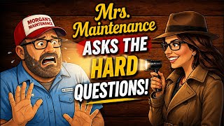 Thursday LIVE! Mrs. Maintenance has Questions! 🤷‍♂️
