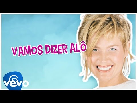 Thumbnail of the video: Xuxa - Vamos dizer alô (We like to say hello)