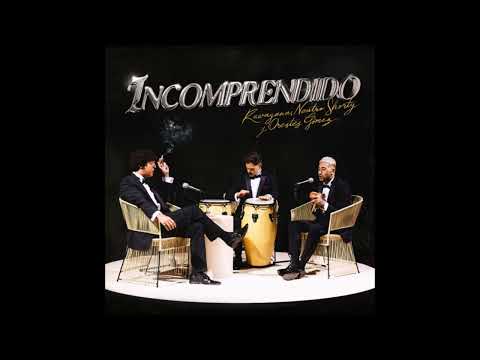 Rawayana, Neutro Shorty, Orestes Gomez – Incomprendido