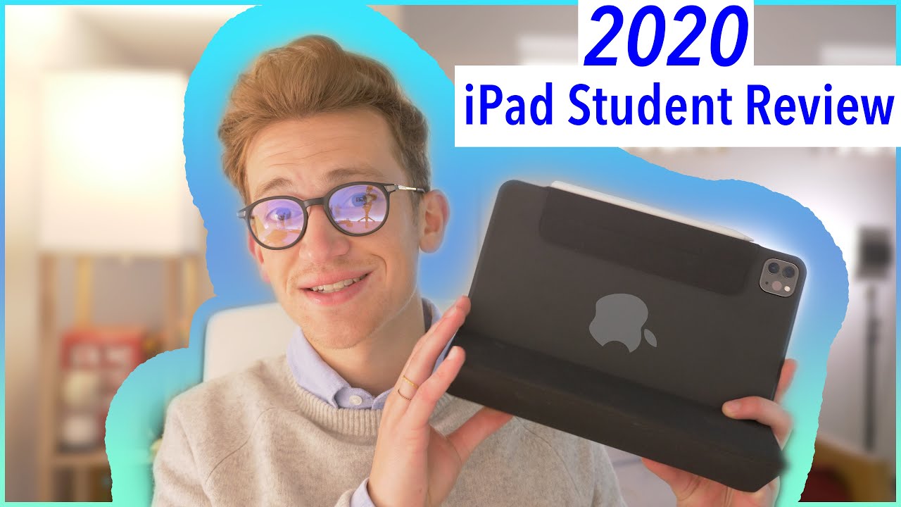 2020 iPad Pro for COLLEGE - Student Review