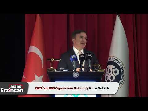EBYÜ’de 869 Öğrencinin Beklediği Kura Çekildi