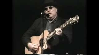 Van Morrison Live &quot;And The Healing has begun&quot;