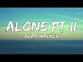 Alan Walker & Ava Max - Alone, Pt.II (Lyrics)