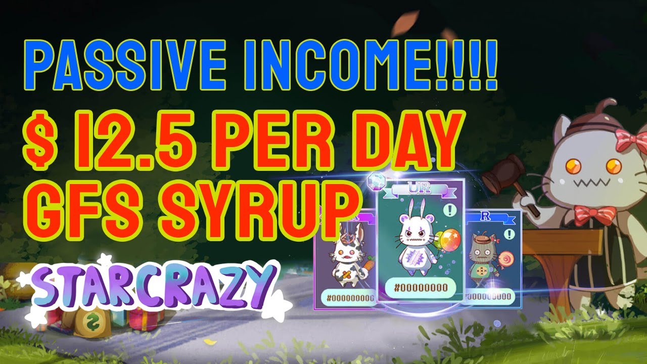Earn passive income 12.5 usd per day. StarCrazy Syrup Pool (English)