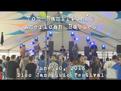 Tom Hamilton's American Babies: 2016-06-10 - Disc Jam Music Festival; Stephentown, NY [4K]