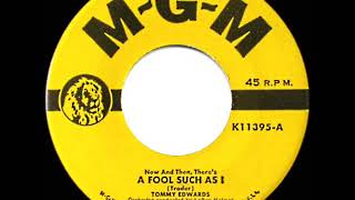 1953 Tommy Edwards - (Now And Then There’s) A Fool Such As I
