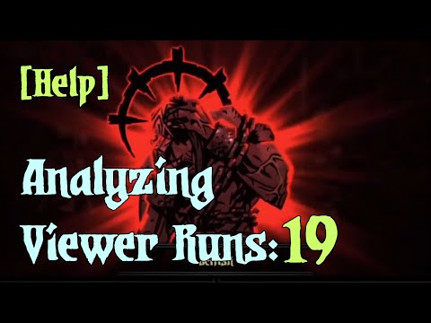 Final Boss and Abom: Reviewing Viewer Runs [Part 19] - Darkest Dungeon