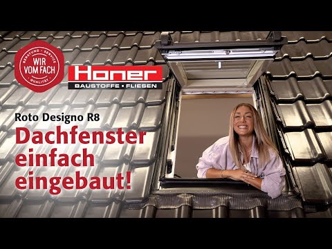 ROTO Designo R8 | Dachfenster einfach eingebaut! | HONER - WIR VOM FACH