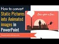 Powerpoint Animation Image