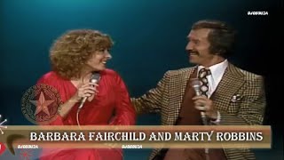 Barbara Fairchild and Marty Robbins ( The Marty Robbins Show)