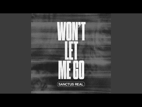 Video thumbnail for Won’t Let Me Go