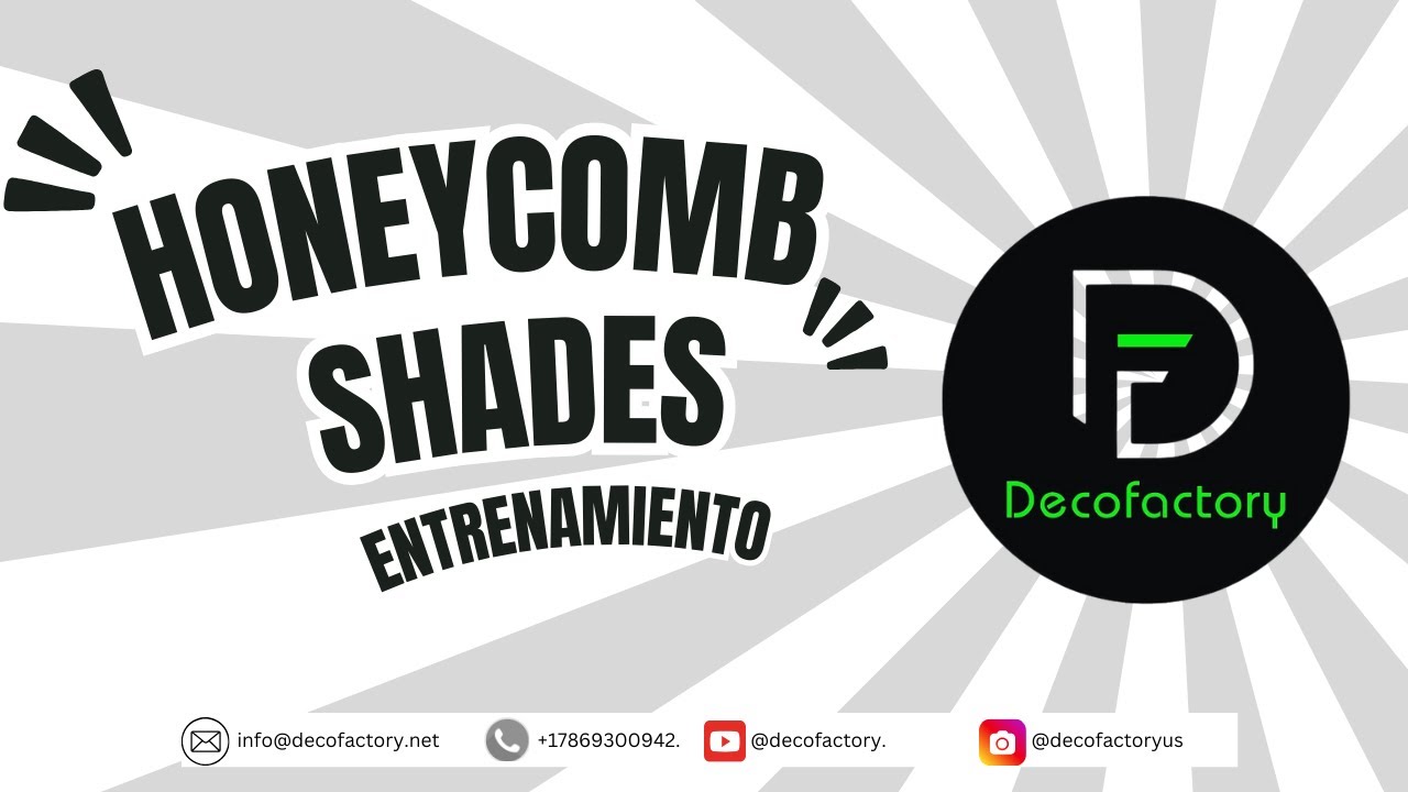 Entrenamiento de Productos Honeycomb Shades