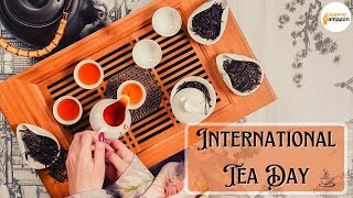 international Tea Day 2022 - International Tea Day 2022 || Tea Day 2022 - Tea Day Status