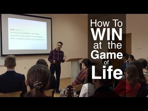 How to Win at the Game of Life