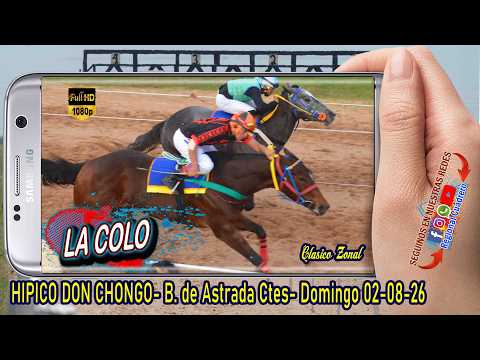 LA COLO-Clasico Zonal- Hipico Don Chongo- B. de Astrada Ctes 02-08-26