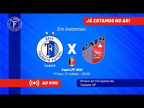 Transmissão ao vivo de Taubaté Futsal x CATS \ TABOÃO DA SERRA