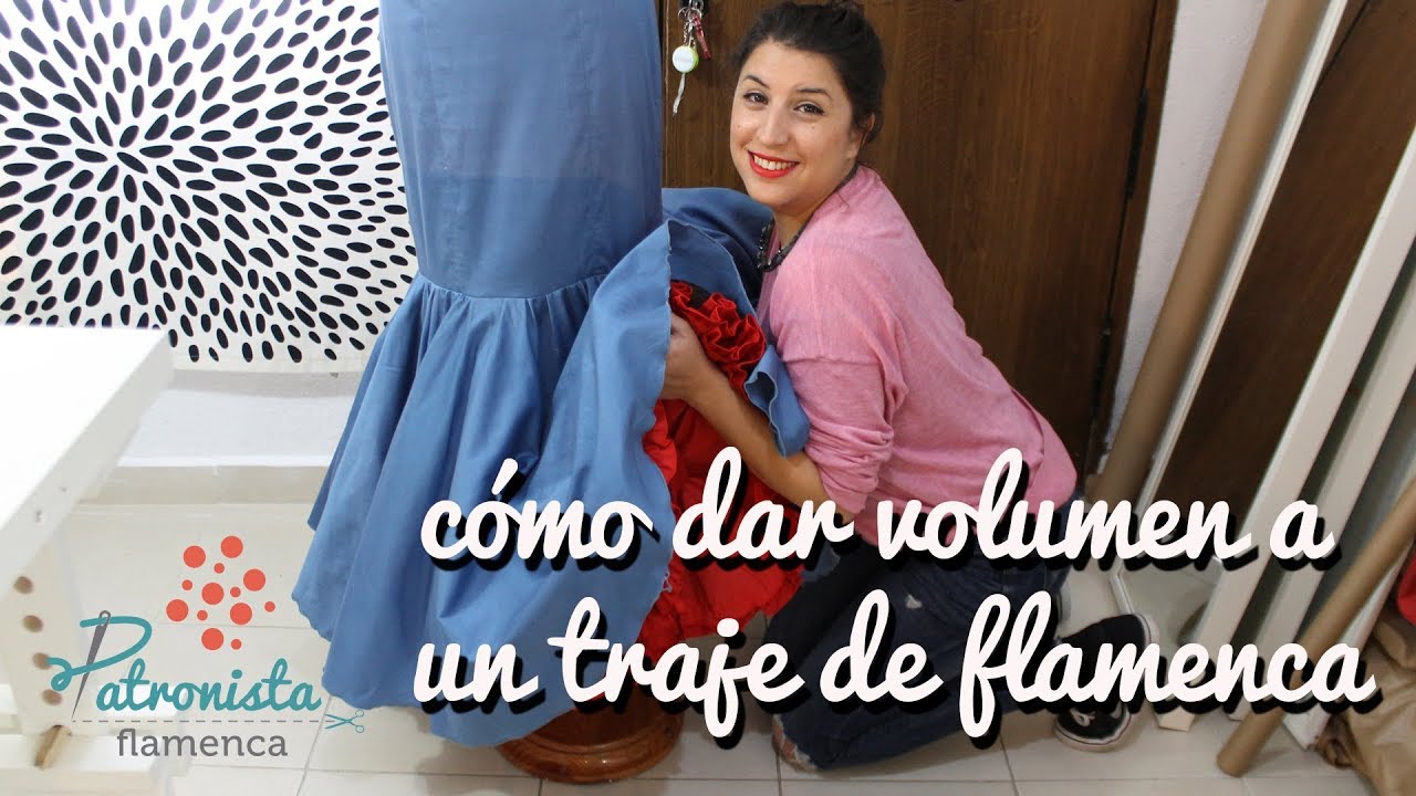 Cómo dar volumen a un traje de flamenca.