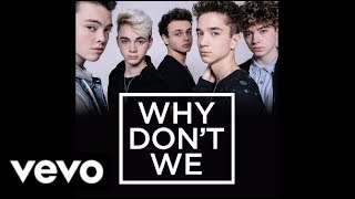 Why Don&#39;t We - Something Different (Audio)