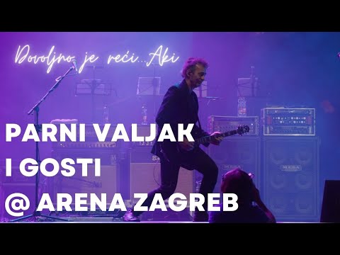 Parni valjak ft. Pero Galić - Prolazi sve, zar ne? (Live at Arena - Dovoljno je reći...Aki)