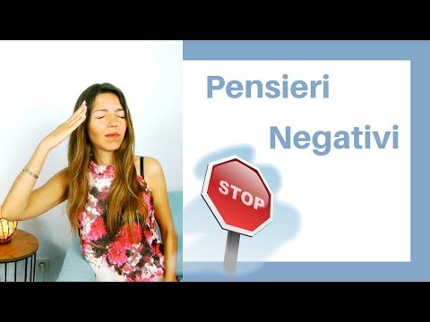 PENSIERO NEGATIVO - 7 Modi Per Pulire La Tua MENTE !!! Dai Pensieri Negativi