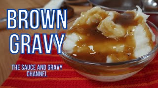 How to Make an Easy Brown Gravy | Thick, Quick, Rich, and Delicious Brown Gravy | Christmas Gravy