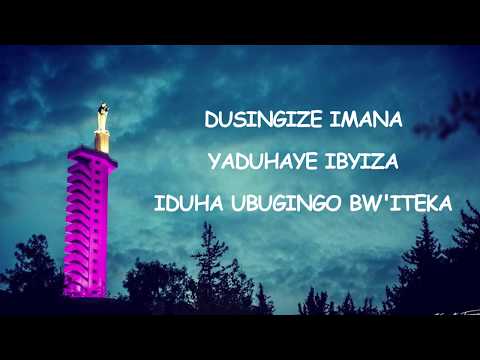 Dusingize Imana (Magnificat) - Chorale de Kigali (Lyrics)