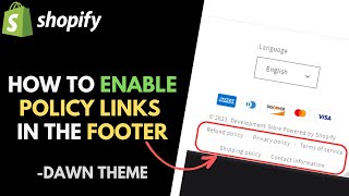 Shopify Dawn Theme: How to Enable Policy Links in the Footer