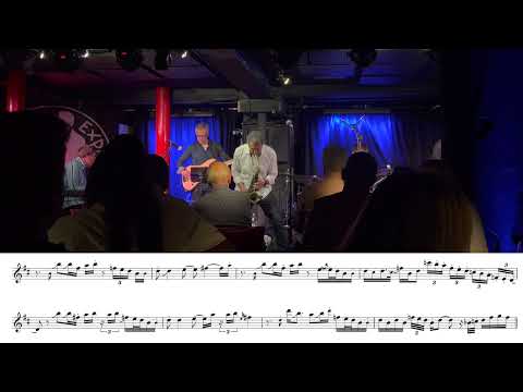 Eric Marienthal Live - Grandbaby Cakes Alto Sax Transcription - Pizza Express 5/22