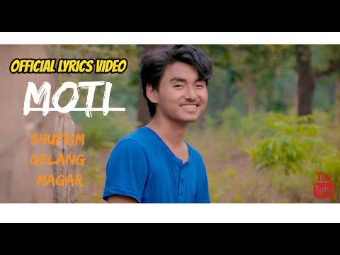 Moti | Shuprim Gelang Magar | Official Lyrics Video