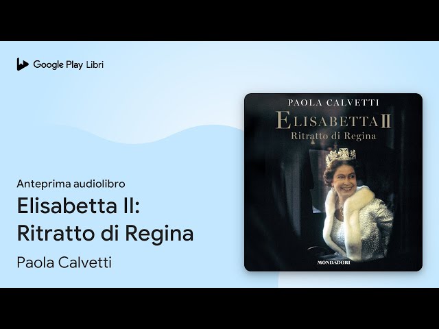 Vídeo relacionado con Elisabetta II. Ritratto di regina (Le scie)