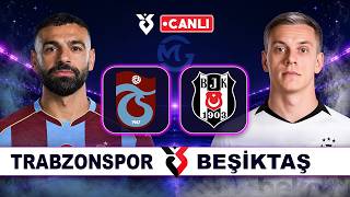 Trabzonspor Beşiktaş / Süper Lig Canlı