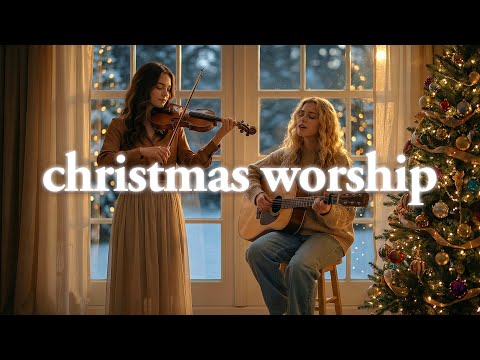 Soft Christian Worship Songs for a Cozy Christmas Evening