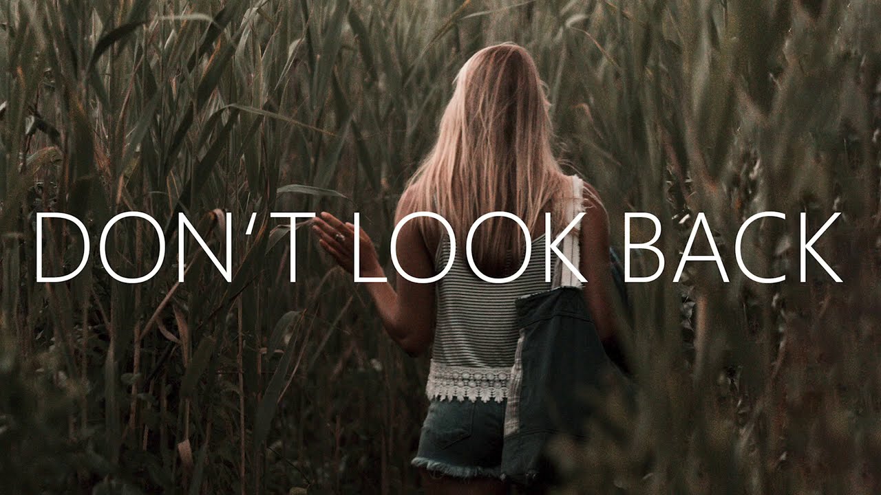 Don't Look Back Lyrics - WINARTA