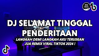 Download lagu DJ Selamat Tinggal Penderitaan - Iklim Remix Viral Tiktok Full Bass Terbaru 2024 mp3