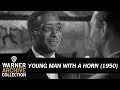 Young Man With a Horn  -  HD Clip