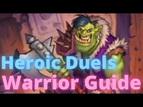 Heroic Duels Warrior Guide