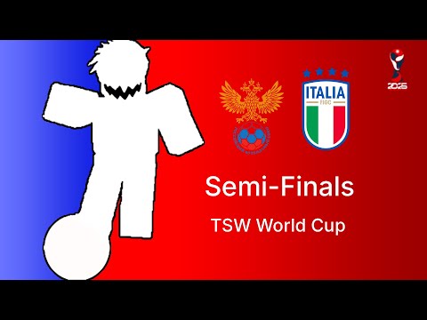 Russia vs Italy/Ireland | TSW World Cup [S6]